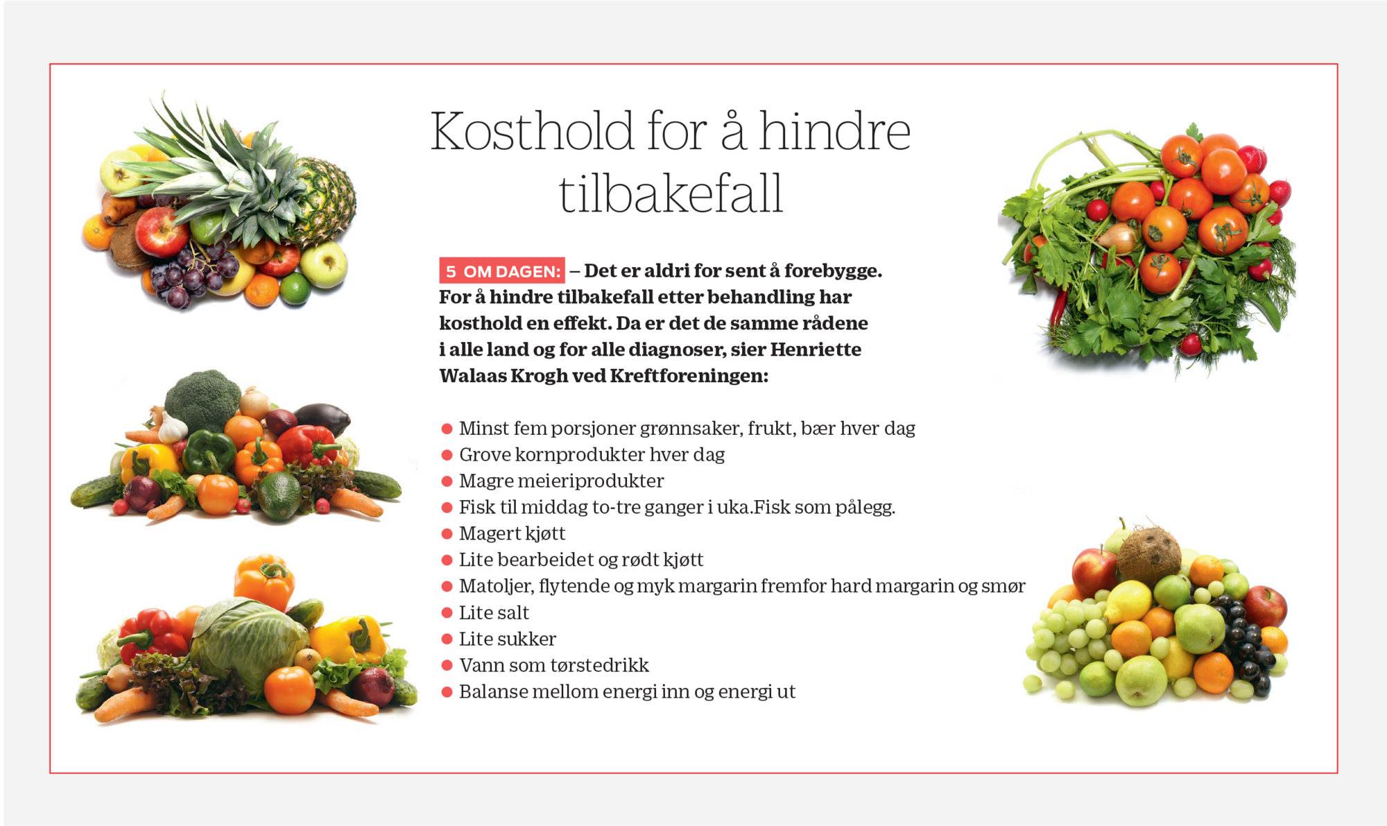 Kostholdsråd for å hindre tilbakefall