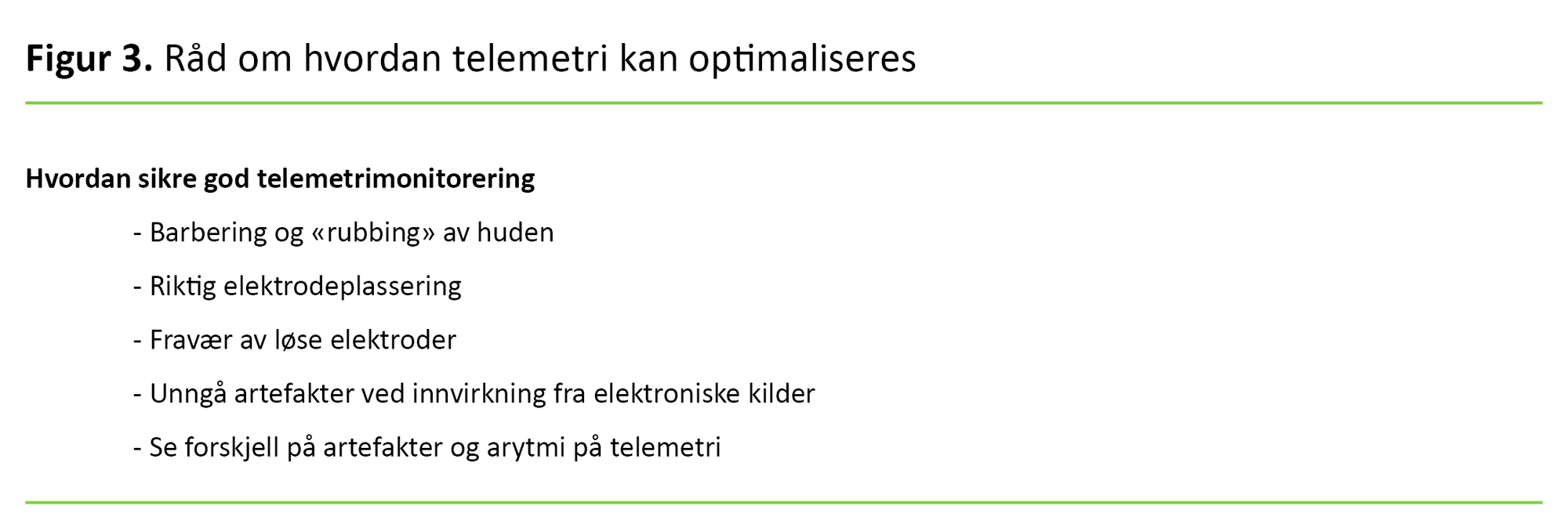Figur 3. Råd om hvordan telemetri kan optimaliseres